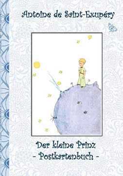 portada Der Kleine Prinz - Postkartenbuch: Le Petit Prince, the Little Prince, Postkarten, Sammeln, Original, Post, Briefmarke, Klassiker, Schulkinder,. Erwachsene, Geschenkbuch, Geschenk