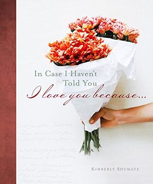 portada In Case I Haven't Told You (in English)