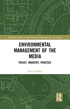 portada Environmental Management of the Media (Routledge Studies in Environmental Communication and Media) (in English)