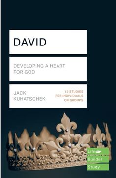 portada David: Developing a Heart for god (Lifebuilder Bible Study Guides, 202) 
