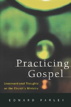 portada practicing gospel: unconventional thoughts on the church's ministry (en Inglés)