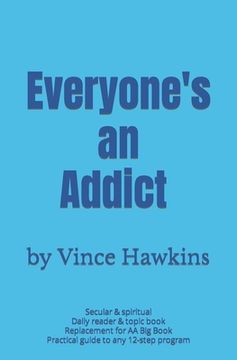 portada Everyone's an Addict (en Inglés)