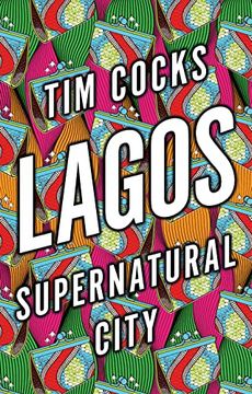 portada Lagos: Supernatural City (en Inglés)