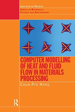 portada Computer Modelling of Heat and Fluid Flow in Materials Processing (en Inglés)