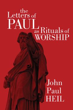 portada The Letters of Paul as Rituals of Worship (en Inglés)