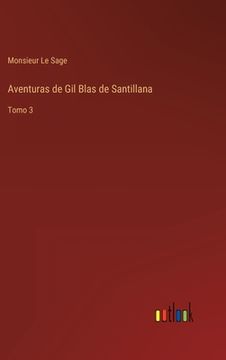 portada Aventuras de Gil Blas de Santillana: Tomo 3 (in Spanish)