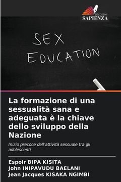 portada La formazione di una sessualità sana e adeguata è la chiave dello sviluppo della Nazione (en Italiano)