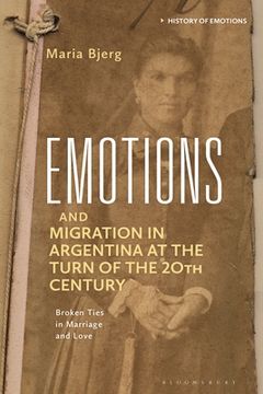 portada Emotions and Migration in Argentina at the Turn of the 20th Century