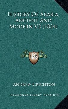 portada history of arabia, ancient and modern v2 (1834) (en Inglés)