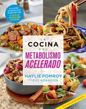 portada La Cocina del Metabolismo Acelerado / Cooking for a Fast Metabolism