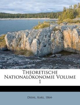 portada Theoretische Nationalökonomie Volume 1 (in German)