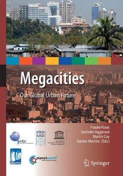 portada Megacities: Our Global Urban Future (en Inglés)