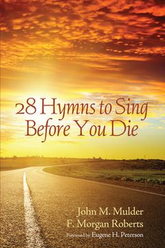 portada 28 Hymns to Sing before You Die (en Inglés)