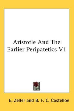 portada aristotle and the earlier peripatetics v1