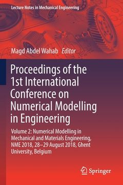 portada Proceedings of the 1st International Conference on Numerical Modelling in Engineering: Volume 2: Numerical Modelling in Mechanical and Materials Engin