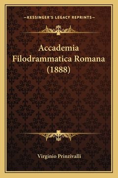 portada Accademia Filodrammatica Romana (1888) (en Italiano)