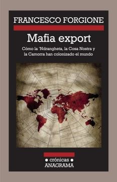 portada Mafia Export: Como la Ndrangheta, la cos (in Spanish)