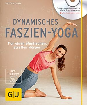 portada Dynamisches Faszien-Yoga (Mit Dvd): Für Einen Elastischen, Straffen Körper (gu Multimedia) (en Alemán)