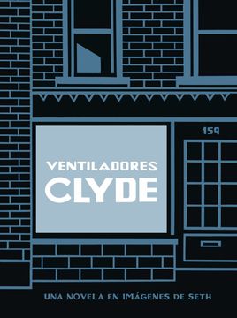 portada Ventiladores Clyde (Tapa Blanda) (Salamandra Graphic) (in Spanish)