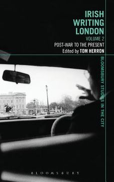 portada irish writing london: volume 2: post-war to the present (en Inglés)