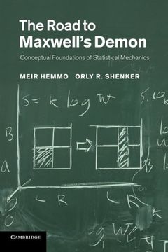 portada The Road to Maxwell's Demon: Conceptual Foundations of Statistical Mechanics (en Inglés)