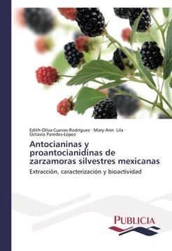 portada Antocianinas y Proantocianidinas de Zarzamoras Silvestres Mexicanas (in Spanish)