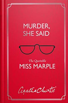 portada Murder, she Said: The Quotable Miss Marple (en Inglés)