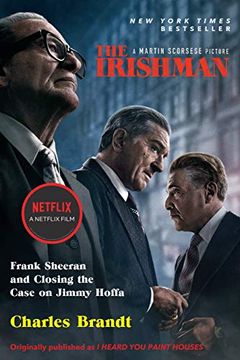 portada The Irishman (Movie Tie-In): Frank Sheeran and Closing the Case on Jimmy Hoffa (en Inglés)