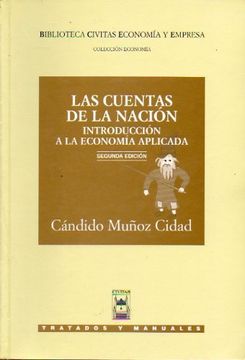portada Las Cuentas de la Nacion: Introduccion a la Economia Aplicada (2ª Ed. ) (in Spanish)