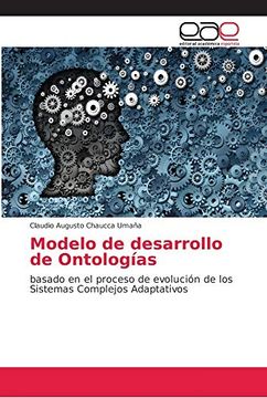 portada Modelo de Desarrollo de Ontologías: Basado en el Proceso de Evolución de los Sistemas Complejos Adaptativos