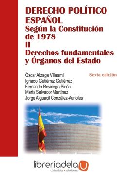 portada Derecho Político Español: Según la Constitución de 1978: Derechos Fundamentales y Órganos del Estado (in Spanish)