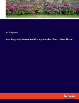 portada Autobiography Letters and Literary Remains of Mrs. Piozzi Thrale (in English)