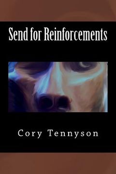portada Send for Reinforcements (en Inglés)