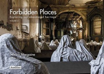 portada Forbidden Places. Exploring our Abandoned Heritage. Ediz. Illustrata: Forbidden Places 3. Exploring our Abandoned Heritage (Jonglez) (in English)