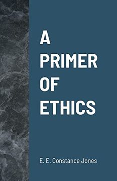 portada A Primer of Ethics (en Inglés)