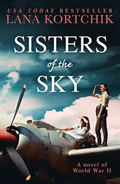 portada Sisters of the Sky: An Utterly Sweeping and Heartbreaking ww2 Novel for 2023! (en Inglés)