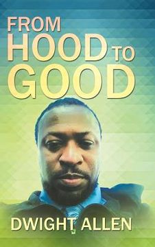 portada From Hood to Good (en Inglés)