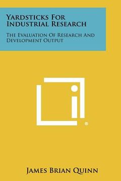 portada yardsticks for industrial research: the evaluation of research and development output (in English)