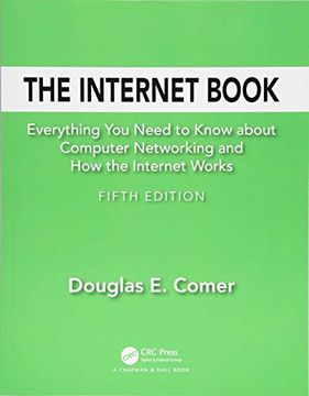 portada The Internet Book: Everything You Need to Know about Computer Networking and How the Internet Works