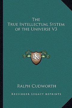 portada the true intellectual system of the universe v3 (en Inglés)