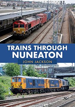 portada Trains Through Nuneaton (en Inglés)