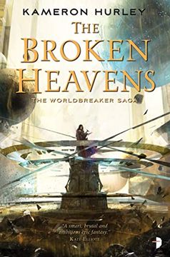 portada The Broken Heavens (The Worldbreaker Saga) (in English)