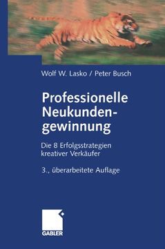 portada Professionelle Neukundengewinnung: Erfolgsstrategien kreativer Verkäufer (German Edition)