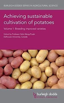 portada Achieving Sustainable Cultivation of Potatoes Volume 1: Breeding Improved Varieties (Burleigh Dodds Series in Agricultural Science) 