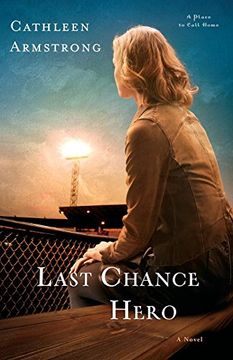 portada Last Chance Hero: A Novel (a Place to Call Home) (in English)
