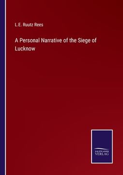 portada A Personal Narrative of the Siege of Lucknow (en Inglés)