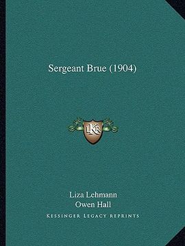 portada sergeant brue (1904) (in English)