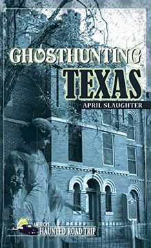 portada Ghosthunting Texas (America's Haunted Road Trip) (en Inglés)