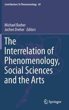 portada The Interrelation of Phenomenology, Social Sciences and the Arts (en Inglés)