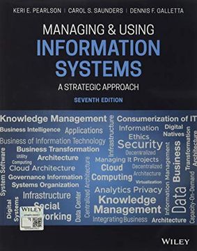 portada Managing and Using Information Systems: A Strategic Approach (en Inglés)